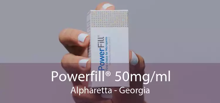 Powerfill® 50mg/ml Alpharetta - Georgia