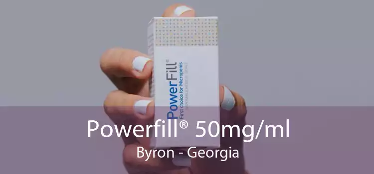 Powerfill® 50mg/ml Byron - Georgia