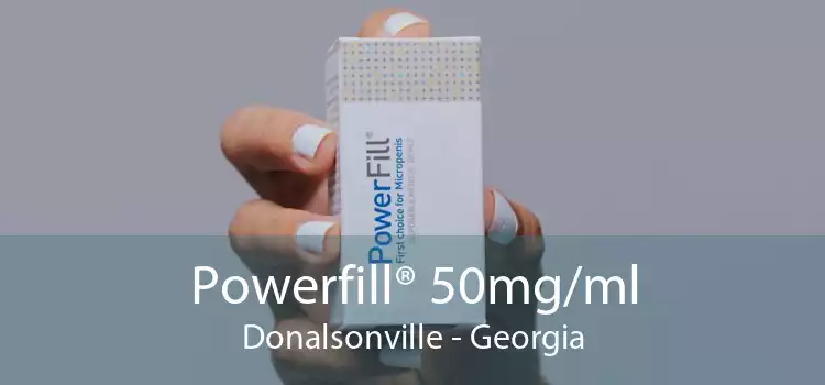 Powerfill® 50mg/ml Donalsonville - Georgia