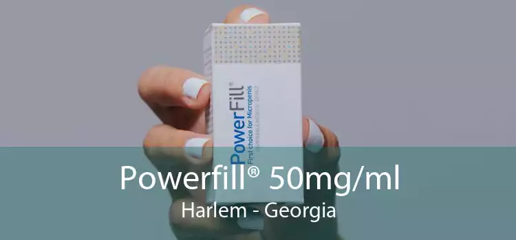Powerfill® 50mg/ml Harlem - Georgia