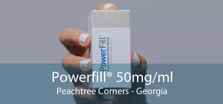 Powerfill® 50mg/ml Peachtree Corners - Georgia