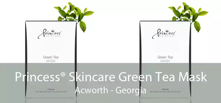 Princess® Skincare Green Tea Mask Acworth - Georgia