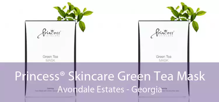 Princess® Skincare Green Tea Mask Avondale Estates - Georgia