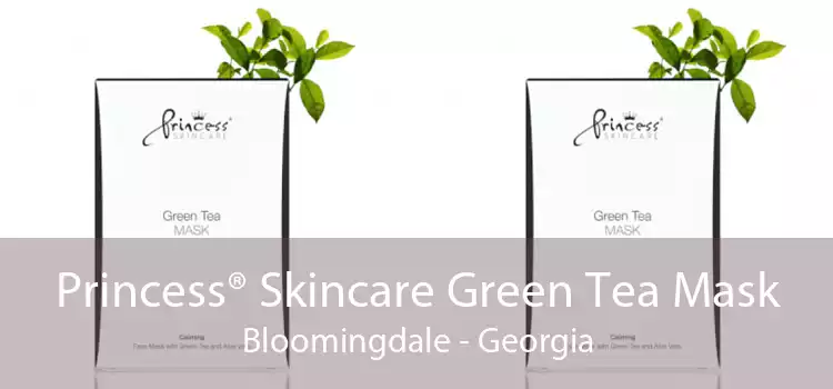 Princess® Skincare Green Tea Mask Bloomingdale - Georgia