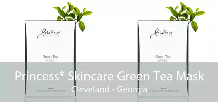 Princess® Skincare Green Tea Mask Cleveland - Georgia