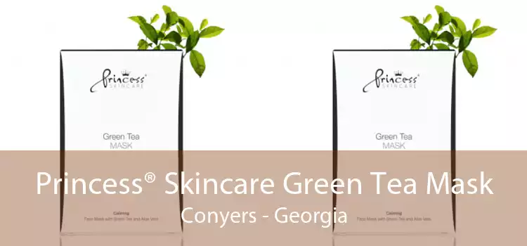 Princess® Skincare Green Tea Mask Conyers - Georgia