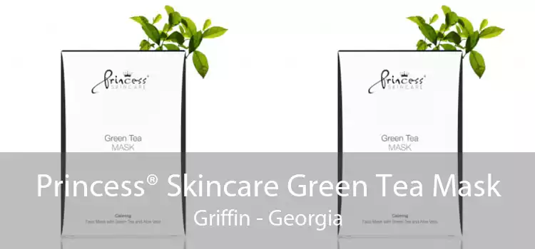 Princess® Skincare Green Tea Mask Griffin - Georgia