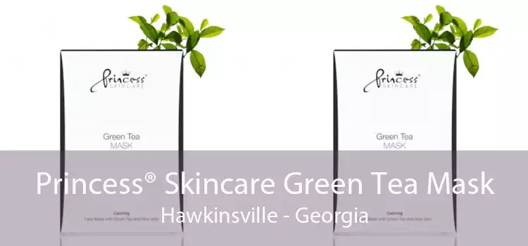 Princess® Skincare Green Tea Mask Hawkinsville - Georgia