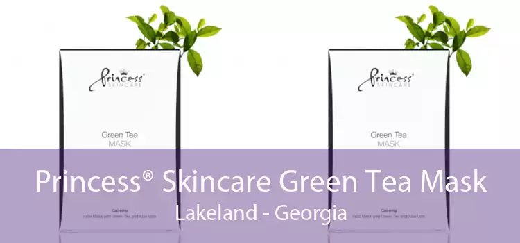 Princess® Skincare Green Tea Mask Lakeland - Georgia