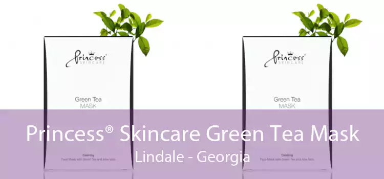 Princess® Skincare Green Tea Mask Lindale - Georgia