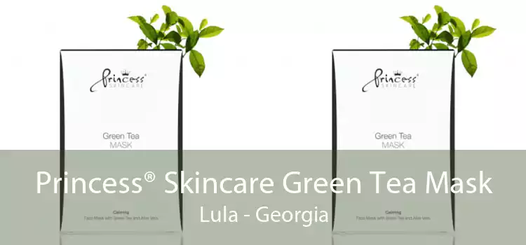 Princess® Skincare Green Tea Mask Lula - Georgia