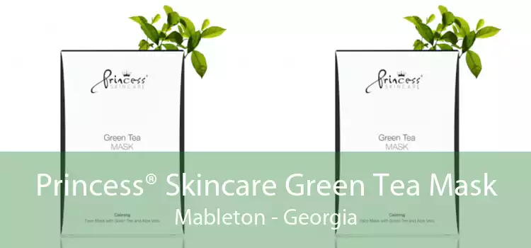 Princess® Skincare Green Tea Mask Mableton - Georgia
