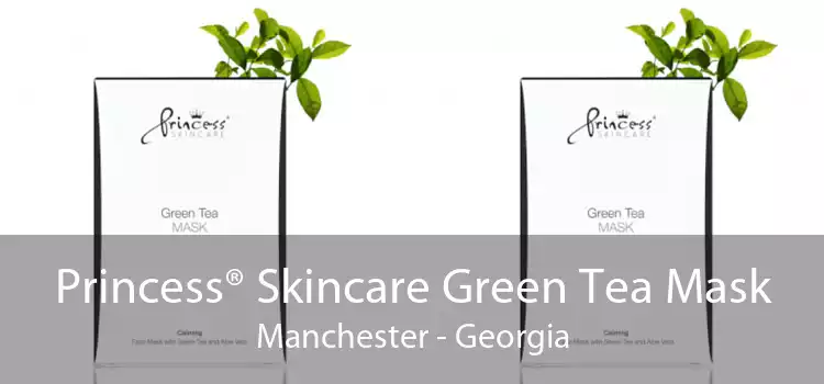 Princess® Skincare Green Tea Mask Manchester - Georgia