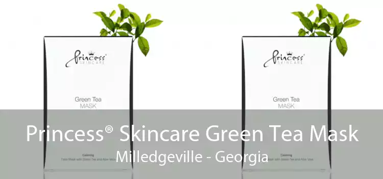 Princess® Skincare Green Tea Mask Milledgeville - Georgia