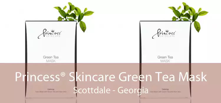 Princess® Skincare Green Tea Mask Scottdale - Georgia