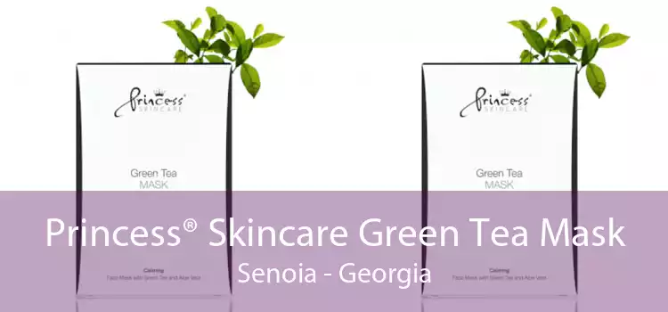Princess® Skincare Green Tea Mask Senoia - Georgia