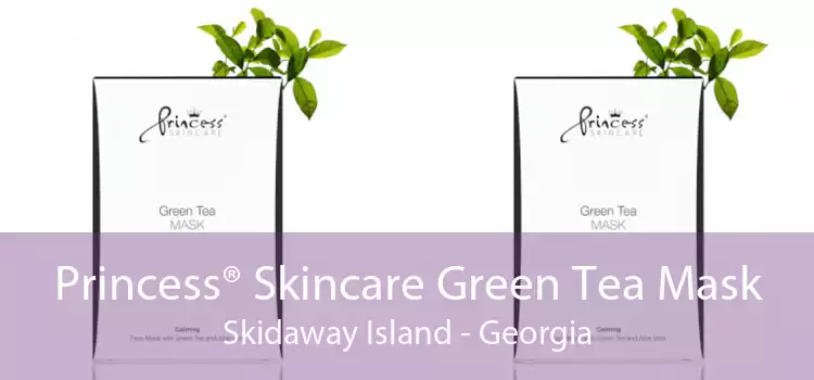 Princess® Skincare Green Tea Mask Skidaway Island - Georgia