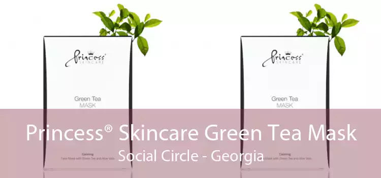 Princess® Skincare Green Tea Mask Social Circle - Georgia
