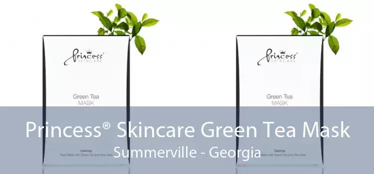 Princess® Skincare Green Tea Mask Summerville - Georgia