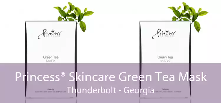 Princess® Skincare Green Tea Mask Thunderbolt - Georgia