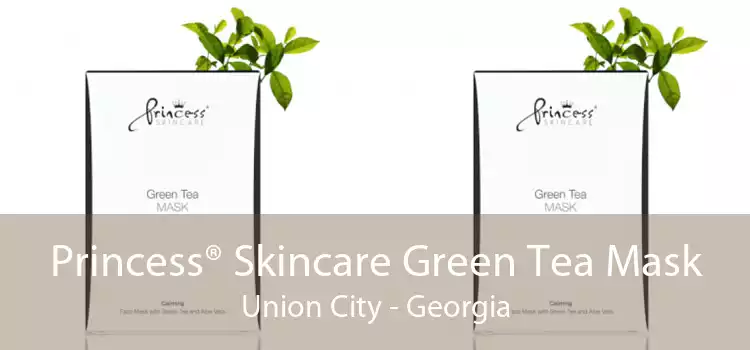 Princess® Skincare Green Tea Mask Union City - Georgia