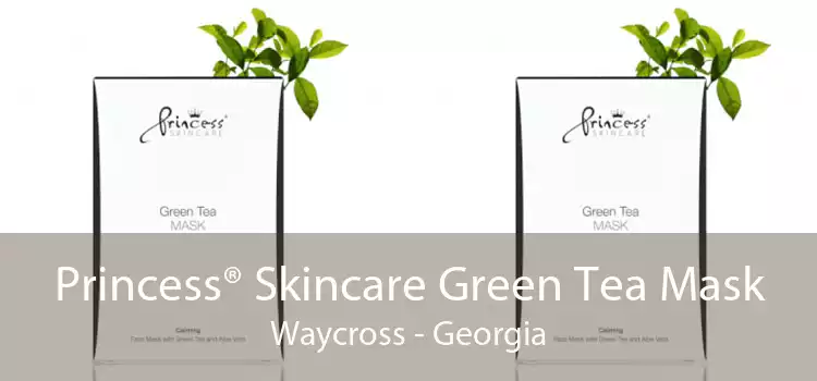 Princess® Skincare Green Tea Mask Waycross - Georgia