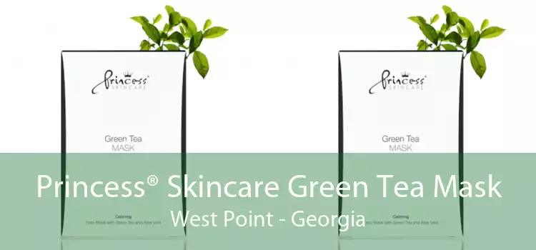 Princess® Skincare Green Tea Mask West Point - Georgia