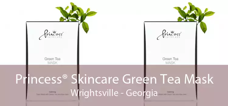 Princess® Skincare Green Tea Mask Wrightsville - Georgia