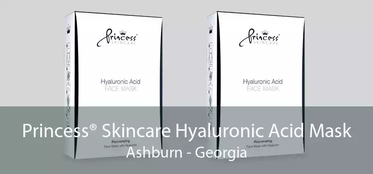 Princess® Skincare Hyaluronic Acid Mask Ashburn - Georgia