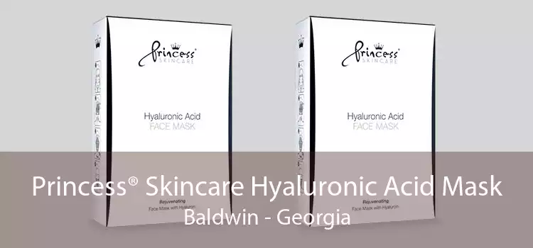 Princess® Skincare Hyaluronic Acid Mask Baldwin - Georgia