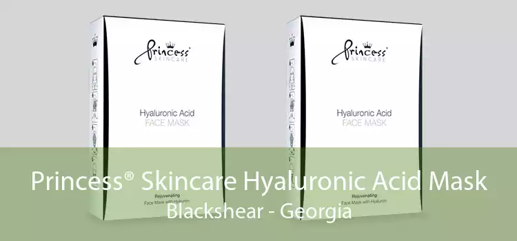 Princess® Skincare Hyaluronic Acid Mask Blackshear - Georgia