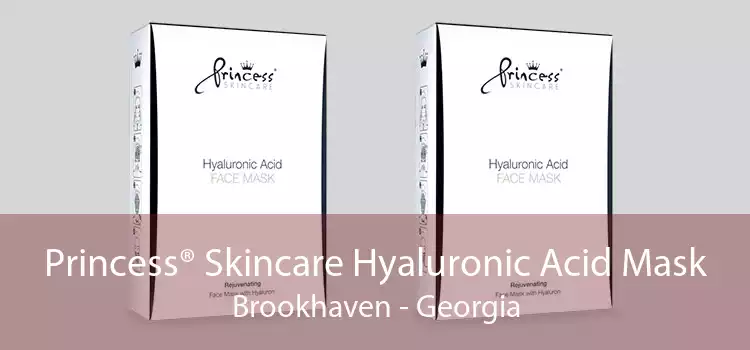 Princess® Skincare Hyaluronic Acid Mask Brookhaven - Georgia