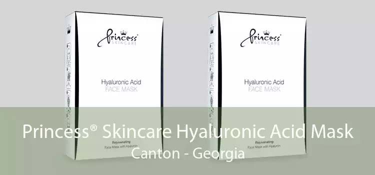 Princess® Skincare Hyaluronic Acid Mask Canton - Georgia