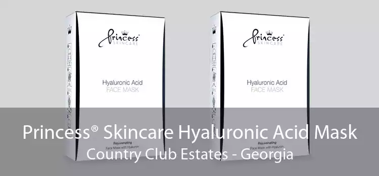 Princess® Skincare Hyaluronic Acid Mask Country Club Estates - Georgia
