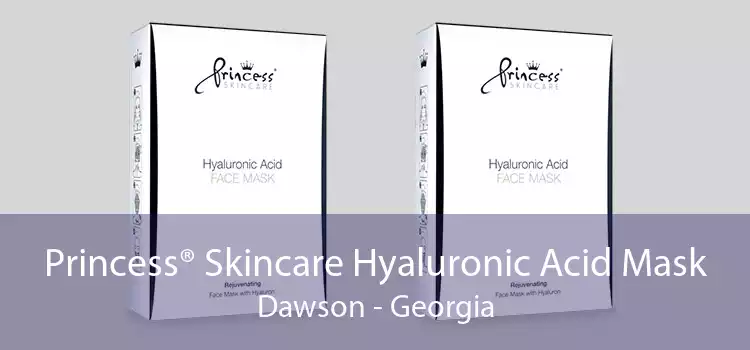 Princess® Skincare Hyaluronic Acid Mask Dawson - Georgia
