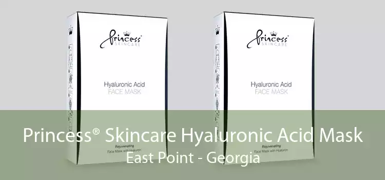 Princess® Skincare Hyaluronic Acid Mask East Point - Georgia
