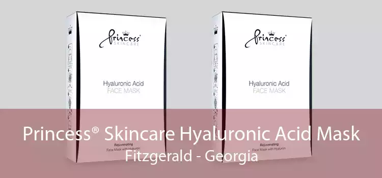 Princess® Skincare Hyaluronic Acid Mask Fitzgerald - Georgia