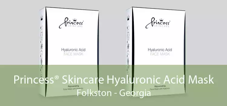 Princess® Skincare Hyaluronic Acid Mask Folkston - Georgia