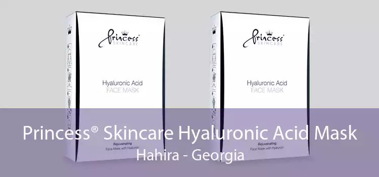 Princess® Skincare Hyaluronic Acid Mask Hahira - Georgia