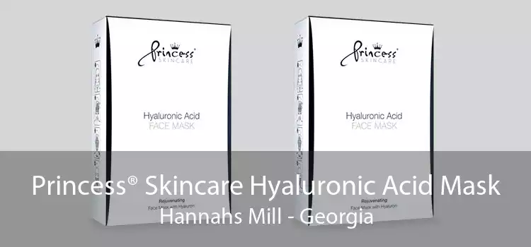Princess® Skincare Hyaluronic Acid Mask Hannahs Mill - Georgia