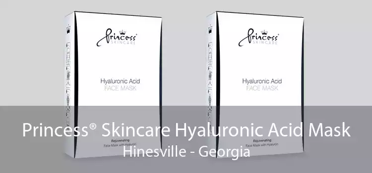 Princess® Skincare Hyaluronic Acid Mask Hinesville - Georgia
