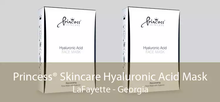 Princess® Skincare Hyaluronic Acid Mask LaFayette - Georgia