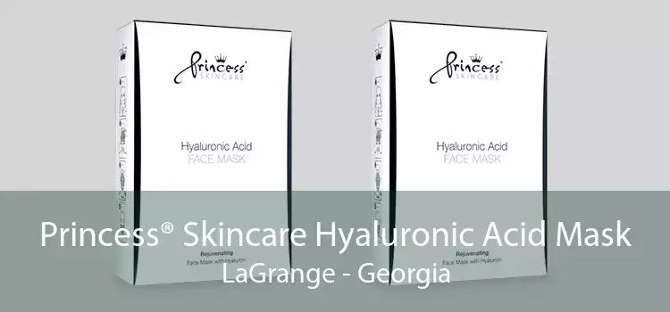 Princess® Skincare Hyaluronic Acid Mask LaGrange - Georgia