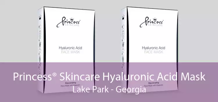 Princess® Skincare Hyaluronic Acid Mask Lake Park - Georgia
