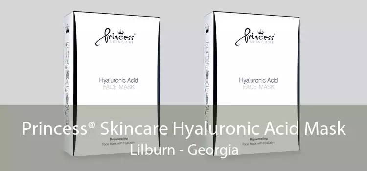 Princess® Skincare Hyaluronic Acid Mask Lilburn - Georgia