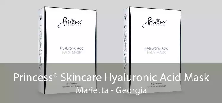 Princess® Skincare Hyaluronic Acid Mask Marietta - Georgia