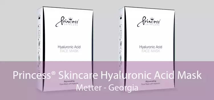 Princess® Skincare Hyaluronic Acid Mask Metter - Georgia
