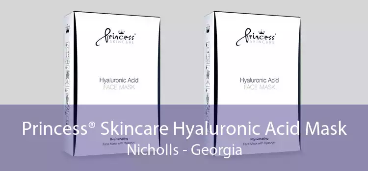 Princess® Skincare Hyaluronic Acid Mask Nicholls - Georgia