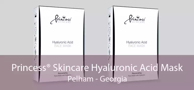 Princess® Skincare Hyaluronic Acid Mask Pelham - Georgia