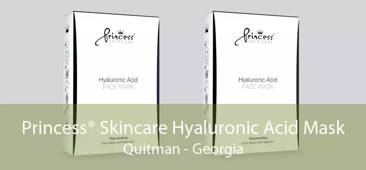 Princess® Skincare Hyaluronic Acid Mask Quitman - Georgia